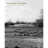 Re-Scaling the Rural: Some Reflections from Europe