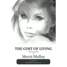 The Cost of Living: The New Work of Merrit Malloy