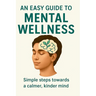 An Easy Guide to Mental Wellness