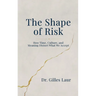 The Shape of Risk