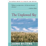 The Unplowed Sky