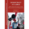 Democracy at Large: NGOs, Political Foundations, Think Tanks and International Organizations
