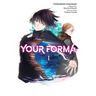 Your Forma, Vol. 1 (Manga): Volume 1