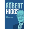 The Legacy of Robert Higgs
