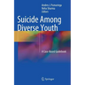 Suicide Among Diverse Youth: A Case-Based Guidebook