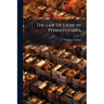 The law of Liens in Pennsylvania