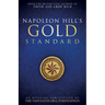 Napoleon Hill's Gold Standard: An Official Publication of the Napoleon Hill Foundation(r)