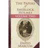 The Papers of Sherlock Holmes: Volume Two