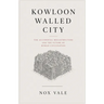 Kowloon Walled City