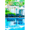 Bonus Time: Still Got It: Book 2 of the Bonus Time series