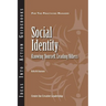 Social Identity: Knowing Yourself, Knowing Others