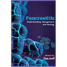 Pancreatitis: Understanding, Management and Healing