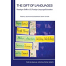 The Gift of Languages: Paradigm Shift in U.S. Foreign Language Education