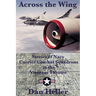 Across the Wing: Stories of Navy Carrier Combat Squadrons in the Vietnam Theatre