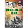 The Unforgettable Army: Slim's XIVth Army in Burma