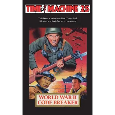 Time Machine 25: Code Breaker World War II