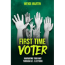 First Time Voter: Navigating Your Way Through U.S. Elections