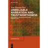 Unreliable Narration and Trustworthiness: Intermedial and Interdisciplinary Perspectives