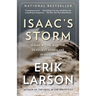 Isaac's Storm: A Man, a Time, and the Deadliest Hurricane in History