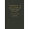 The Deadly Sin of Terrorism: Its Effect on Democracy and Civil Liberty in Six Countries