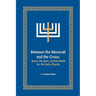Between the Menorah and the Cross