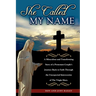 She Called My Name