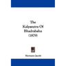 The Kalpasutra Of Bhadrabahu (1879)