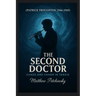 The Second Doctor: Chaos and Charm in the TARDIS (Patrick Troughton, 1966-1969)