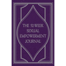 The 52-Week Sexual Empowerment Journal