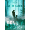Deadly Conclusion