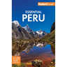 Fodor's Essential Peru: With Machu Picchu & the Inca Trail