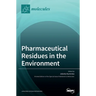 Pharmaceutical Residues in the Environment
