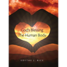 God's Blessing The Human Body