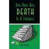 Ding Dong Bell - Death in a Stairwell: A Medical Mystery
