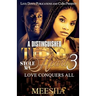 A Distinguished Thug Stole My Heart 3: Love Conquers All