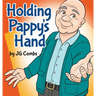 Holding Pappy's Hand