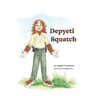 Depyeti Squatch