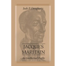 Jacques Maritain: An Intellectual Profile