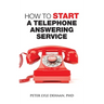 How to Start a Telephone Answering Service