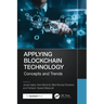Applying Blockchain Technology: Concepts and Trends