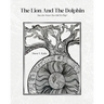 The Lion And The Dolphin: You Are Never Too Old To Play!