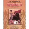 The Pro's Guide to Spanish 21 and Australian Pontoon