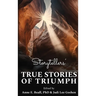 Storytellers' True Stories of Triumph