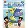 The Strange Journey from Bacteria to Blue Whales: A Graphic Novel about Earth's Animals