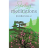 Spring Meditations
