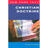 SCM Core Text: Christian Doctrine