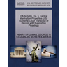D a Schulte, Inc, V. Central Manhattan Properties U.S. Supreme Court Transcript of Record with Supporting Pleadings