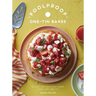 Foolproof One-Tin Bakes: 60 Easy and Delicious Bakes Using Just One Tin