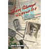 Love Always Us54607898: Letters from an American Soldier in Vietnam to His Wife Back in the World