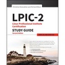 Lpic-2: Linux Professional Institute Certification Study Guide: Exam 201 and Exam 202